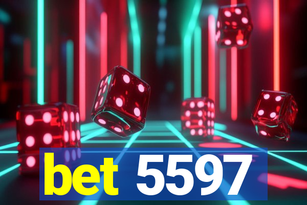 bet 5597